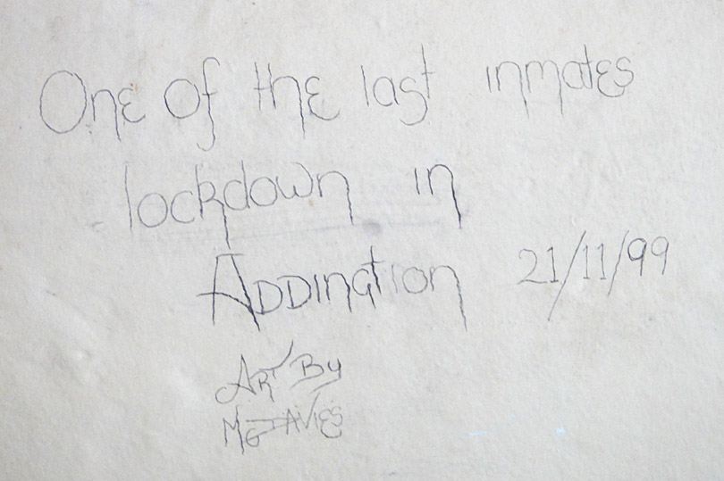 Inmate scrawl at hostel which was a former prison