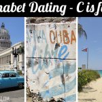 Alphabet Dating - C is for... Cuba!